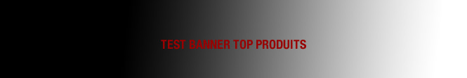 Test new products - Test produitsw<dqsd